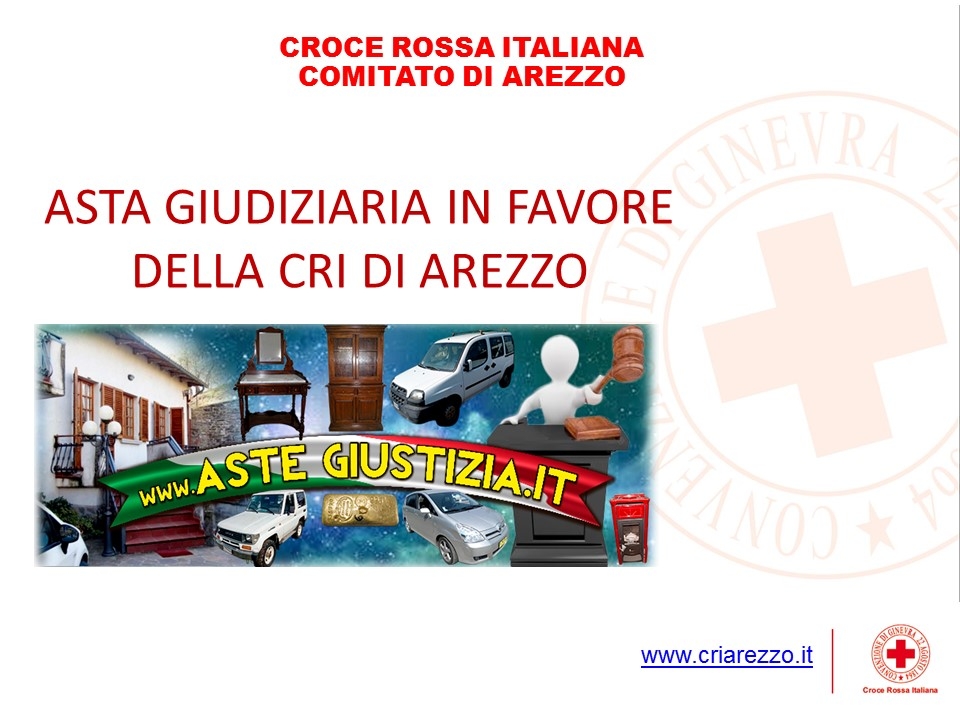 ASTA GIUDIZIARIA IN FAVORE DELLA CRI DI AREZZO